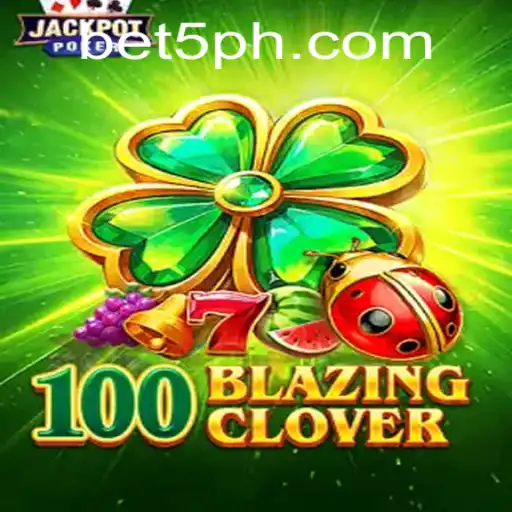 Dive into the Thrilling World of 100BlazingClover: Your Ultimate Guide